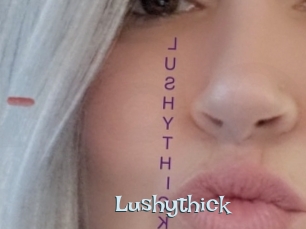 Lushythick