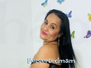 Pervertedmam